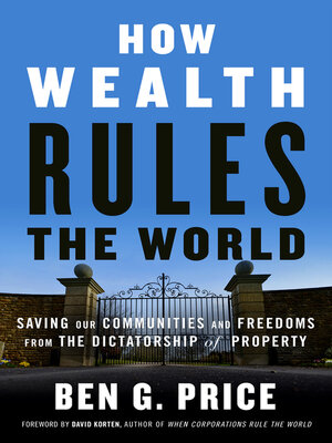 cover image of How Wealth Rules the World